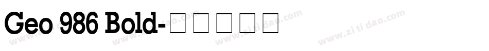 Geo 986 Bold字体转换
